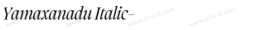 Yamaxanadu Italic字体转换